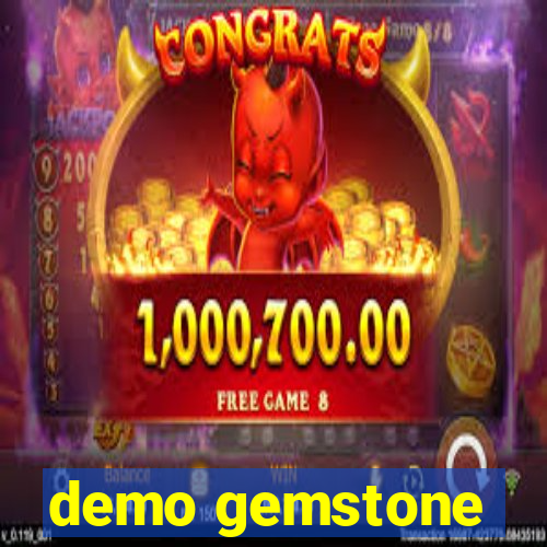 demo gemstone